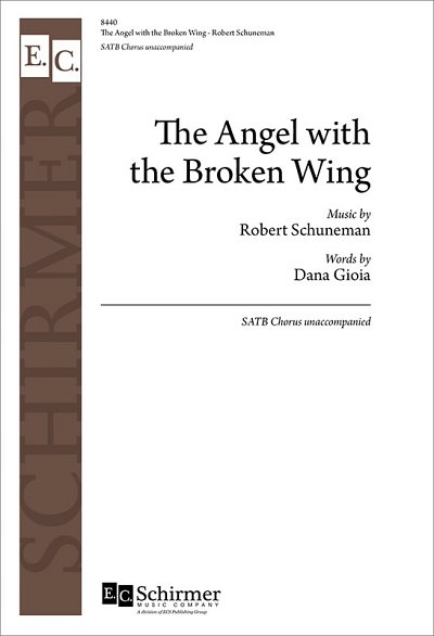 R. Schuneman: The Angel with the Broken Wing