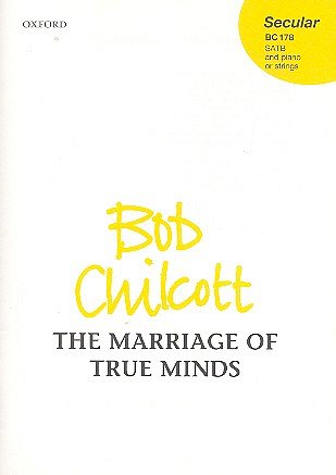 B. Chilcott: The Marriage Of True Minds, Ch (Chpa)