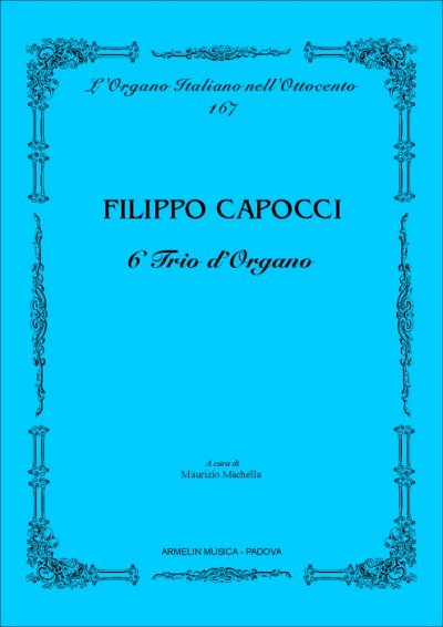 F. Capocci: 6 Trio D'Organo