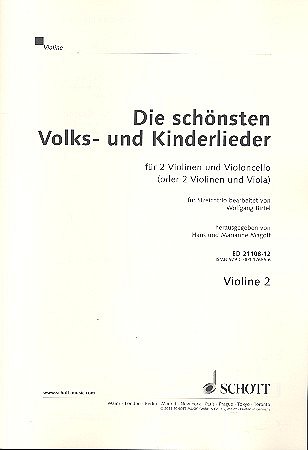 Die schönsten Volks- und Kinderlieder , 2VlVa/Vc (Vl2)