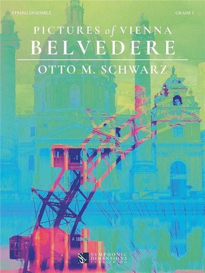 O.M. Schwarz: Pictures of Vienna - Belvedere (Pa+St)