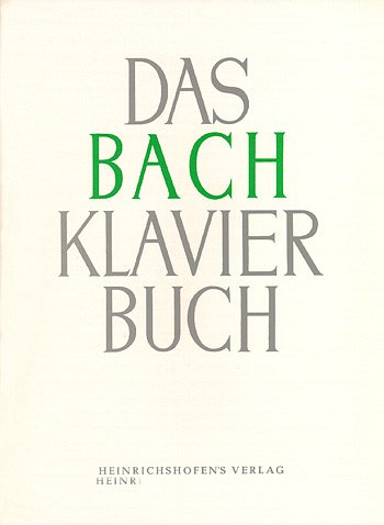 Wiehmayer T.: Das Bach Klavierbuch