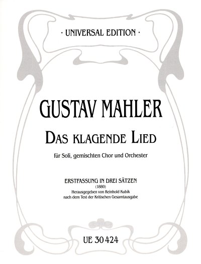G. Mahler: Das klagende Lied, GesGchOrch (KA)