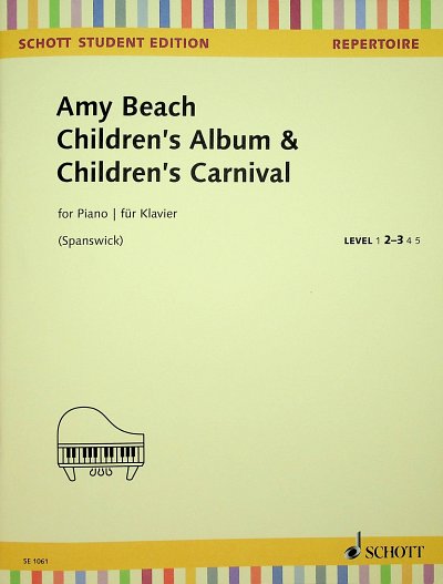 A. Beach: Children's Album and Children's Carnival op., Klav