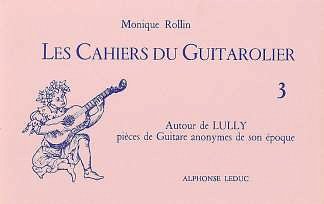Les Cahiers du Guitarolier Volume 3, Git (Part.)