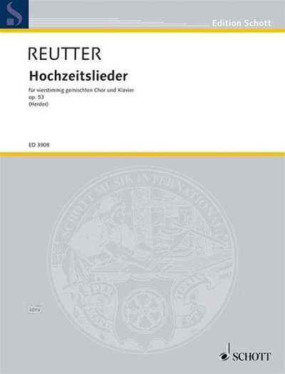 H. Reutter: Hochzeitslieder op. 53 , GchKlav (Part.)