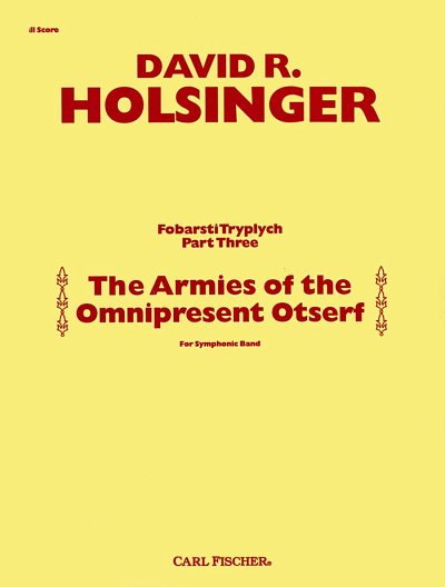 D.R. Holsinger: Armies of the Omnipresent Ots, Blaso (Part.)
