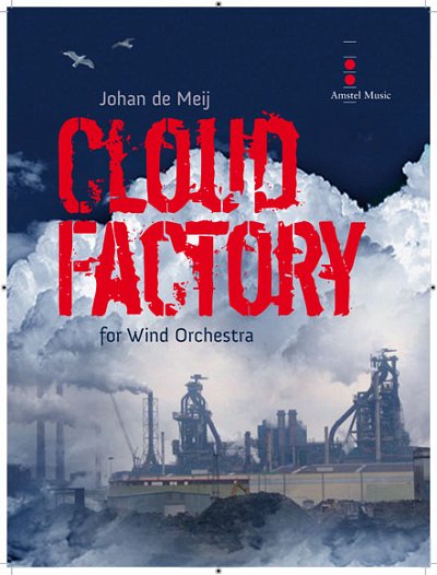 J. de Meij: Cloud Factory, Blaso (Pa+St)