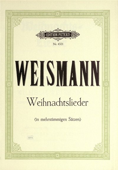 Weissmann: Weihnachtslieder