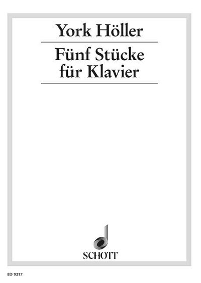 DL: Y. Höller: Fünf Stücke, Klav