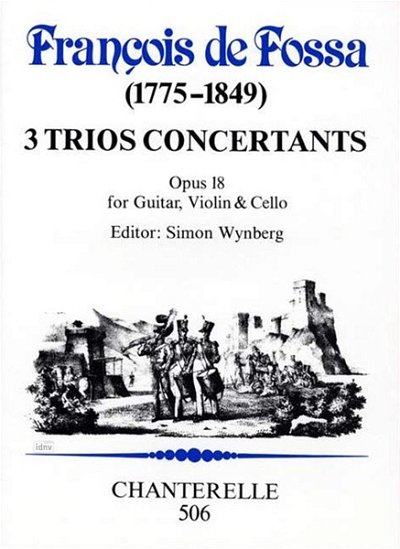F.F. de: 3 Trios Concertants op. 18  (Stsatz)