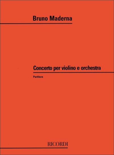 B. Maderna: Concerto, VlOrch (Part.)