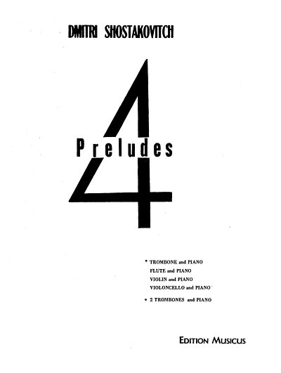 D. Schostakowitsch: 4 Preludes
