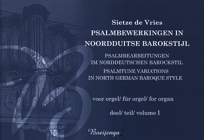 V.Sietze: Psalmbewerkingen In Nordduitse Barokstijl 1, Org
