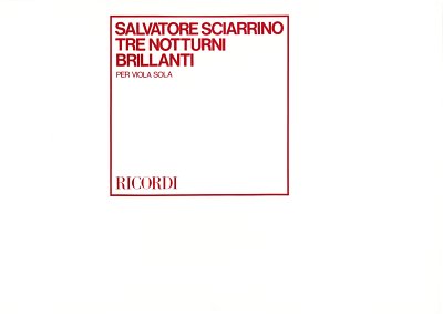 S. Sciarrino: Tre Notturni Brillanti, Va (Part.)