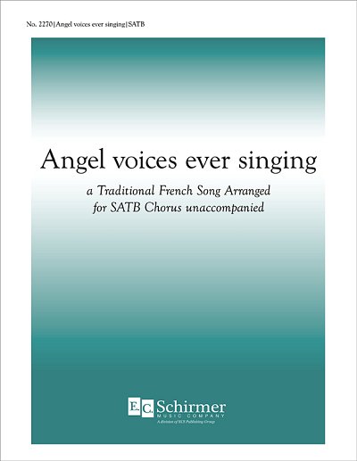 Angel Voices Ever Singing, Gch;Klav (Chpa)
