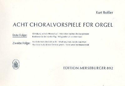 K. Bossler: 8 Choralvorspiele Band 1 (Nr.1-4), Org