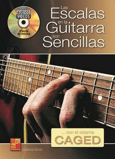 L. Gálvez: Las Escalas en la Guitarra son Senc, Git (BchDVD)