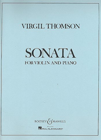 V. Thomson: Violin Sonata No. 1