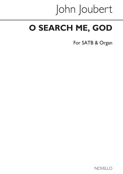 J. Joubert: O Search Me God Op.127, GchOrg (KA)