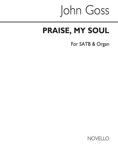 J. Goss: Praise My Soul (Hymn) Satb/Organ