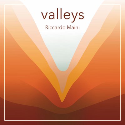 R. Maini: Valleys, Klav (CD)