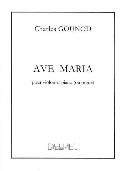 C. Gounod: Ave Maria, VlKlv/Org