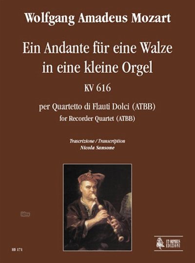 W.A. Mozart: Ein Andante für eine Walze in ein, 4Bfl (Pa+St)