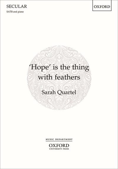 S. Quartel: 'Hope' is the Thing with Feath, GchKlav (Klavpa)