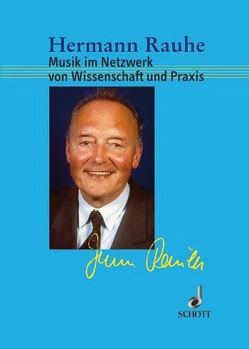 H. Rauhe: Musik im Netzwerk von Wissenschaft und Praxis