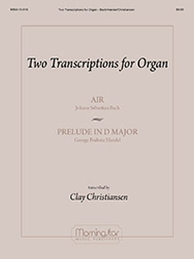 Two Transcriptions for Organ: Air and Prelude, Org
