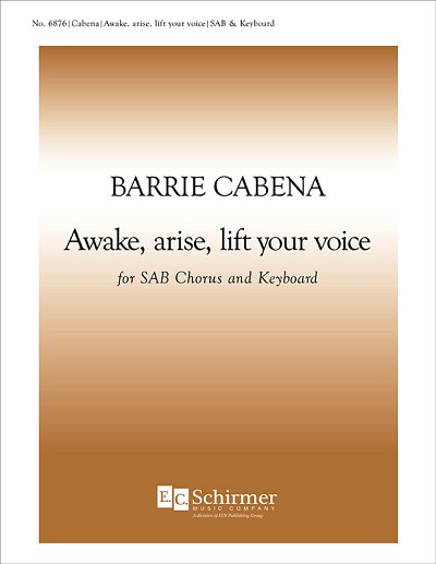B. Cabena: Awake, arise, lift your voice
