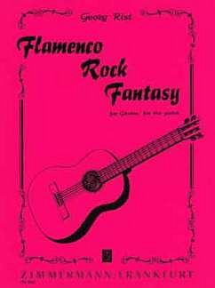 Rist Georg: Flamenco Rock Fantasy