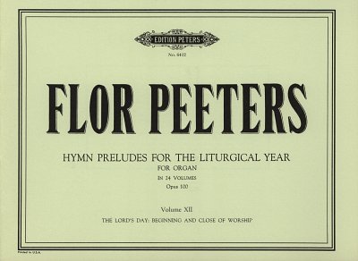 F. Peeters: 213 Choralvorspiele für das Kirchenjahr für Orgel op. 100, Band 12