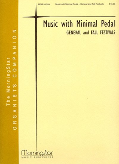 Music with Minimal Pedal -General & Fall Festivals, Org