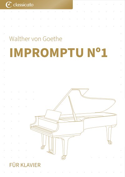 DL: W.v. Goethe: Impromptu Nº1, Klav