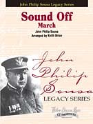 J.P. Sousa: Sound Off, Blaso (Pa+St)