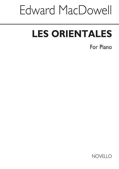 E. MacDowell: Les Orientales, Klav (+CD)