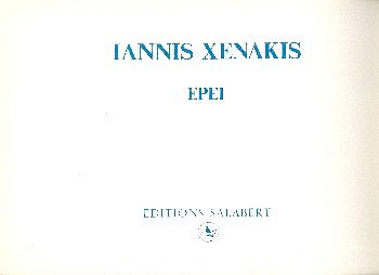 I. Xenakis: Epei (Part.)