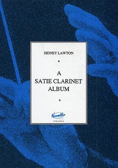 E. Satie: A Satie Clarinet Album