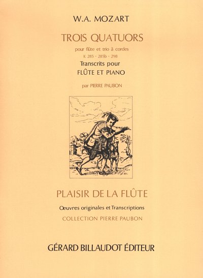 W.A. Mozart: 3 Quatuors, FlKlav (KlavpaSt)