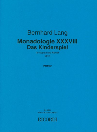 B. Lang: Monadologie XXXVIII - Das Kinderspiel