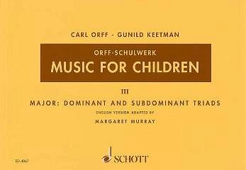 C. Orff: Music for Children Band 3, GesBflSchl (Part.)