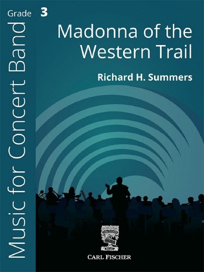 Summers, Richard: Madonna of the Western Trail