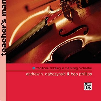 A.H. Dabczynski i inni: Fiddlers Philharmonic Encore