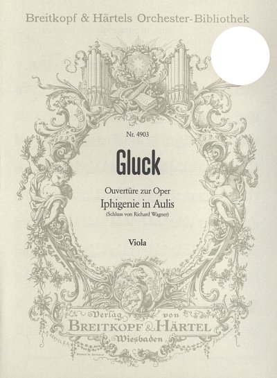 C.W. Gluck: Iphigenie In Aulis (Ouvertuere)