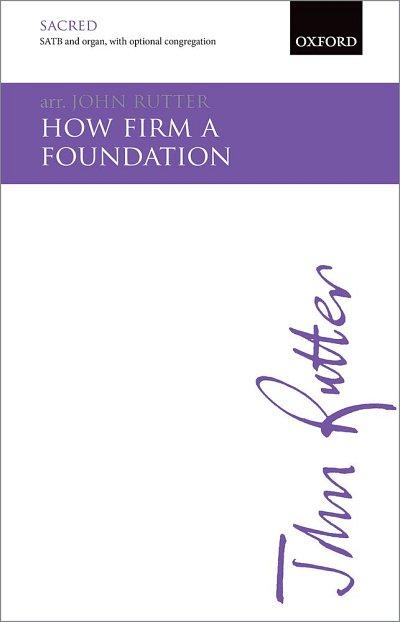 J. Rutter: How Firm A Foundation, Ch (Chpa)