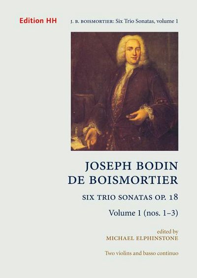 J.B. de Boismortier: Six Trio Sonatas, vol. 1 op. 18/1-3