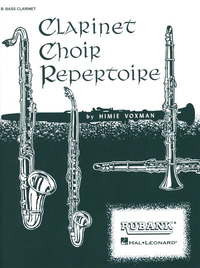 H. Voxman: Clarinet Choir Repertoire, 5Klar (Bassklar)
