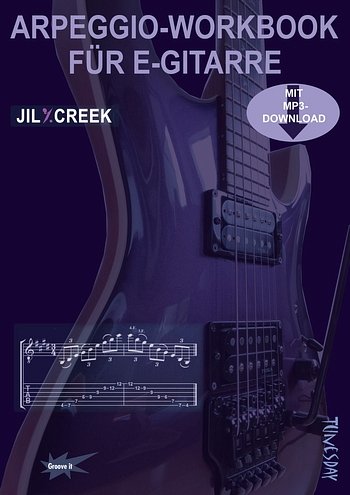 J.Y. Creek: Arpeggio-Workbook für E-Gitar, E-Git (+OnlAudio)